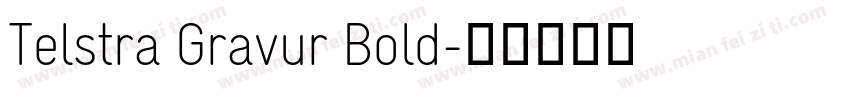 Telstra Gravur Bold字体转换